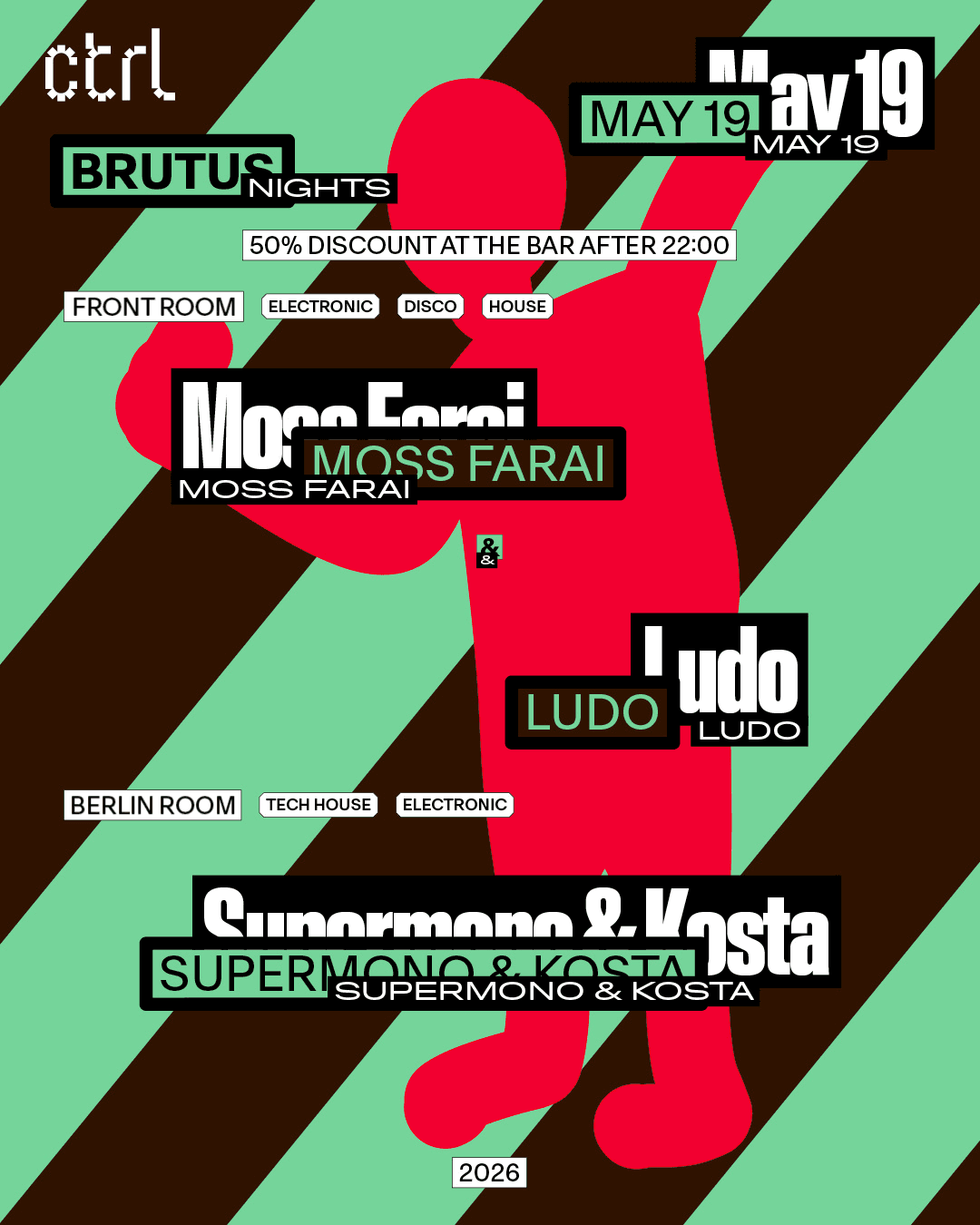 BRUTUS NIGHTS: Supermono & Kosta, Moss Farai & Ludo