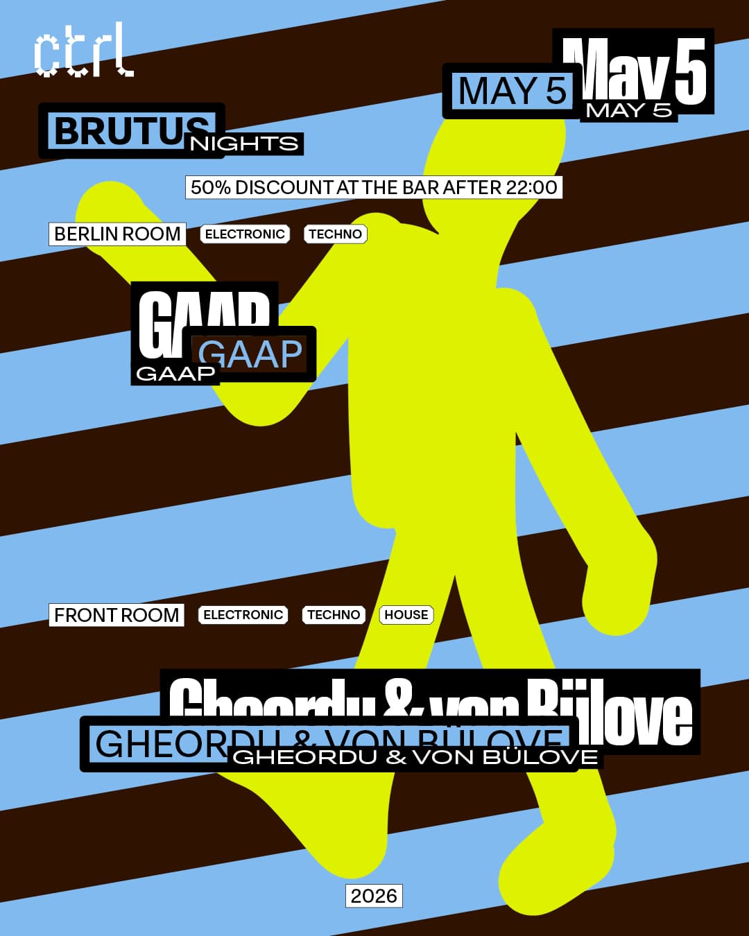BRUTUS NIGHTS: GAAP, Gheordu & von Bülove