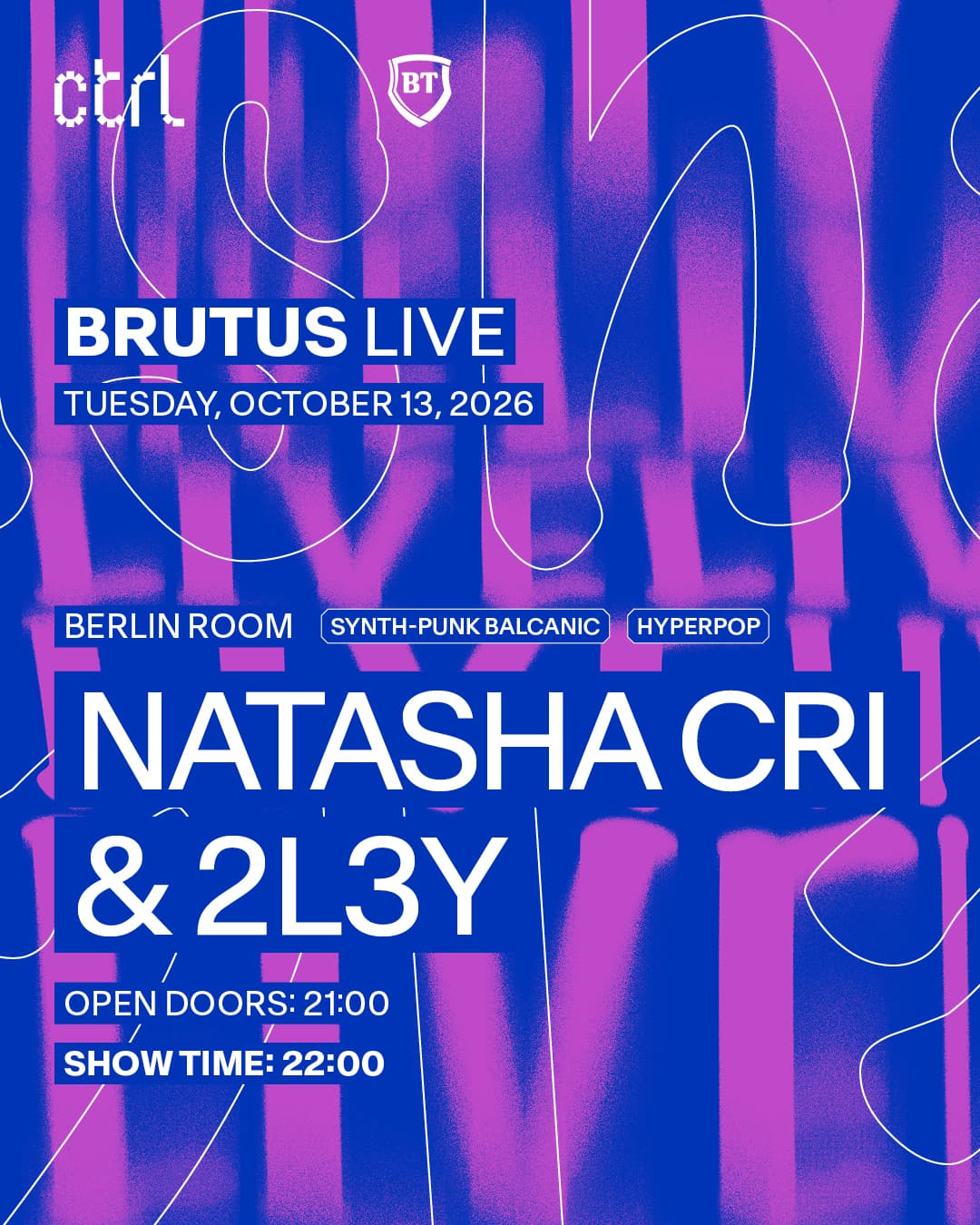 ctrl BRUTUS LIVE: Natasha Cri & 2L3y