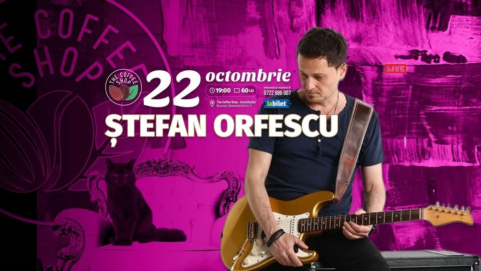 The Coffee Shop Music - ȘTEFAN ORFESCU în concert